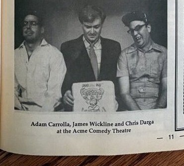 Adam Carrolla, James Wickline and Chris Darga at the Acme Comedy Theatre