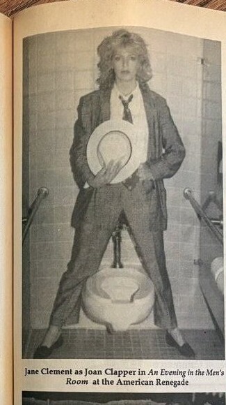 Jane Clement as Joan Clapper in An Evening in the Men's Room at the American Renegade