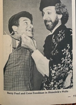Barry Pearl and Gene Freedman in Shmulnik's Waltz